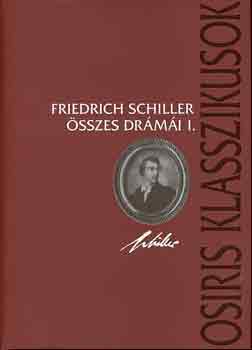 Friedrich Schiller �sszes dr�m�i I-II.