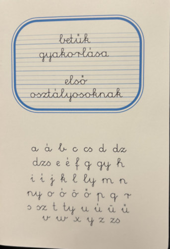 Betk gyakorlsa els osztlyosoknak