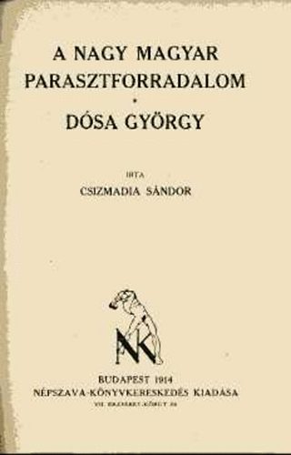 A nagy magyar parasztforradalom - Dsa Gyrgy