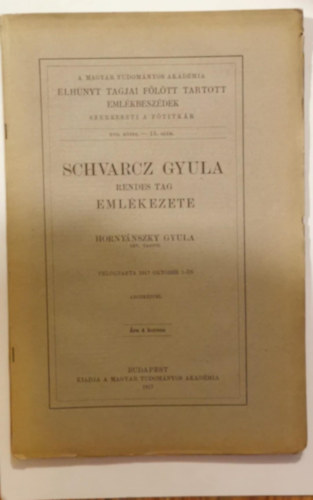 Schvarcz Gyula rendes tag eml�kezete