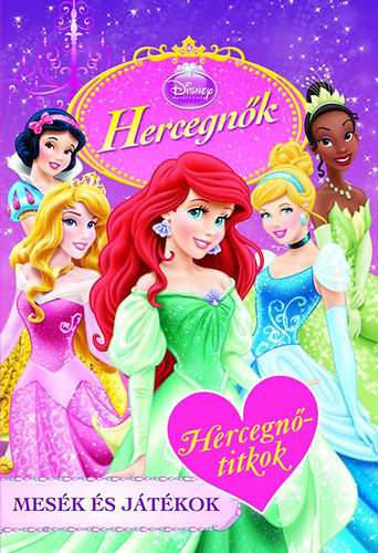 Disney Hercegnk - Hercegntitkok - Mesk s jtkok