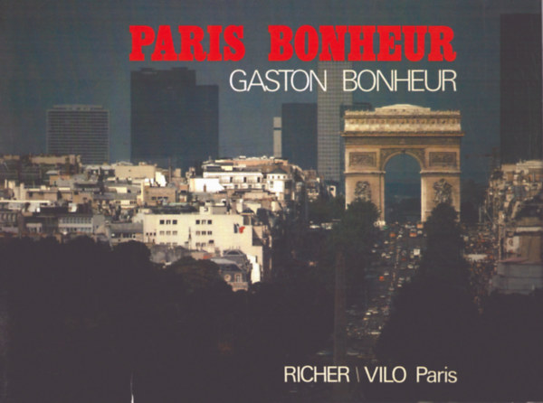 Nincs feltüntetve - Paris bonheur - Gaston Bonheur