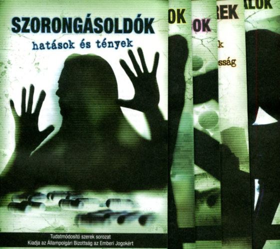 Tudatmdost szerek (hatsok s tnyek)  sorozat - 5 db