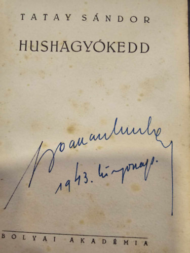 Tatay Sndor - Hushagykedd