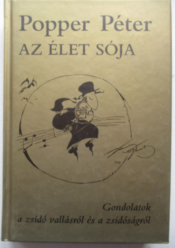 Az let sja - Gondolatok a zsid vallsrl s a zsidsgrl