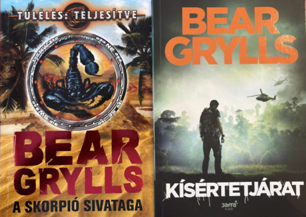 2 db Bear Grylls k�nyv (A skorpi� sivataga, K�s�rtetj�rat)