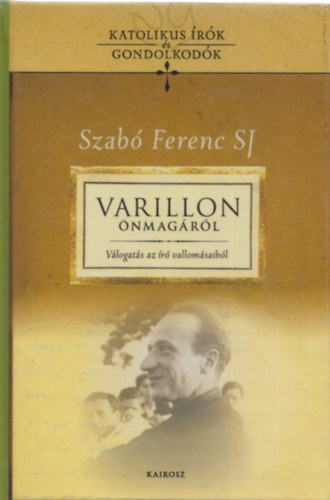 Varillon nmagrl - Vlogats az r vallomsaibl