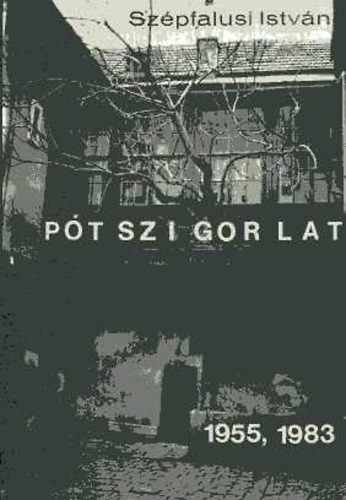 Szpfalusi Istvn - Ptszigorlat 1955,1983