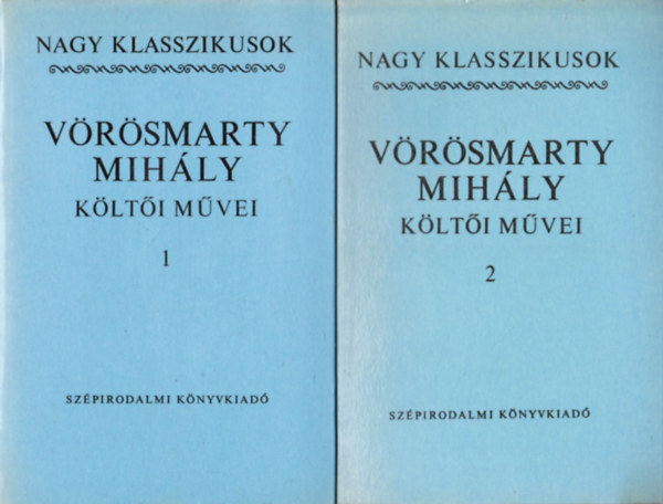 V�r�smarty Mih�ly k�lt�i m�vei I-II.