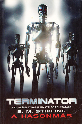 Terminator: A hasonms