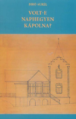 B�r� Aur�l - Volt-e naphegyen k�polna?