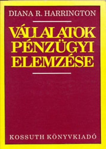 Vllalatok pnzgyi elemzse - Dntsek egy globlis zleti krnyezetben