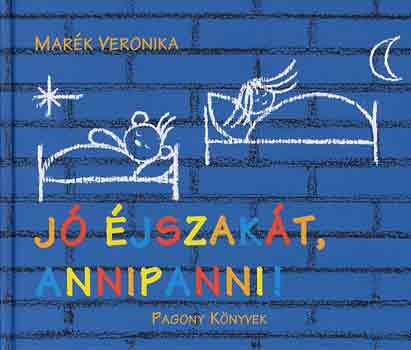 J� �jszak�t, Annipanni!