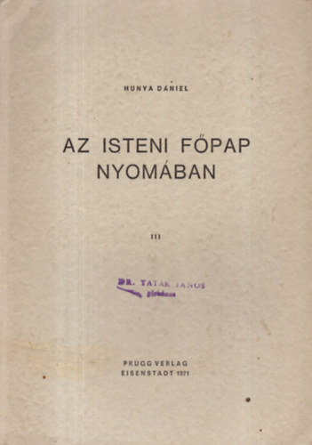 Az isteni fpap nyomban III.