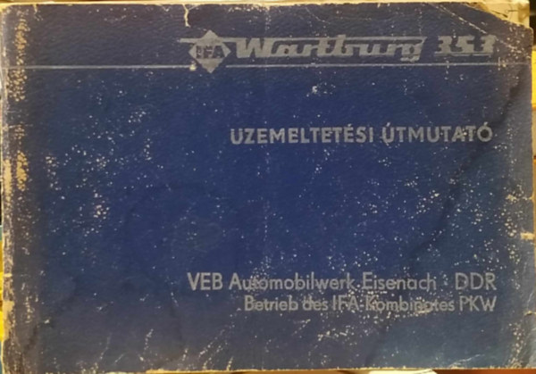 �zemeltet�si �tmutat� Wartburg 353w