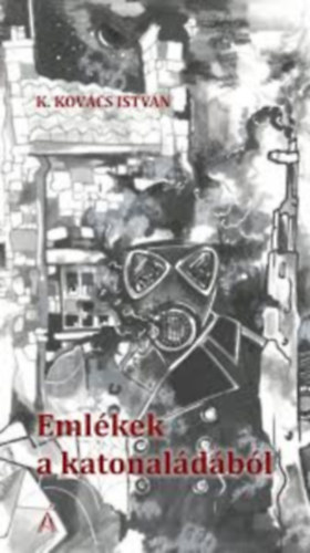 Eml�kek a katonal�d�b�l