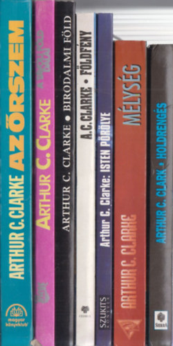 Arthur C. Clarke - 7db scifi - Holdrengs + Az rszem + A tvoli fld dala + Birodalmi Fld + Fldfny + Isten prlye + Mlysg