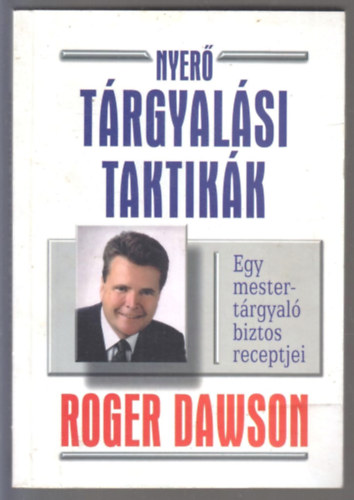 Nyer� t�rgyal�si taktik�k