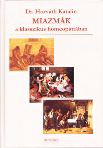 Miazm�k a klasszikus homeop�ti�ban