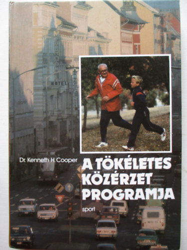 Kenneth H. dr. Cooper - A t�k�letes k�z�rzet programja
