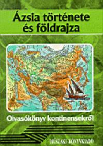 zsia trtnete s fldrajza