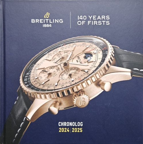 Breitling 1884 - 140 Years of Firsts  - Chronolog 2024/2025 rakatalgus