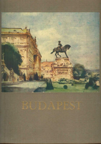 Budapest Sz�kesf�v�ros Idegenforgalmi Hivatala Cs�nky D�nes - Budapest (album)