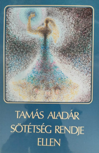 Tams Aladr - Sttsg rendje ellen