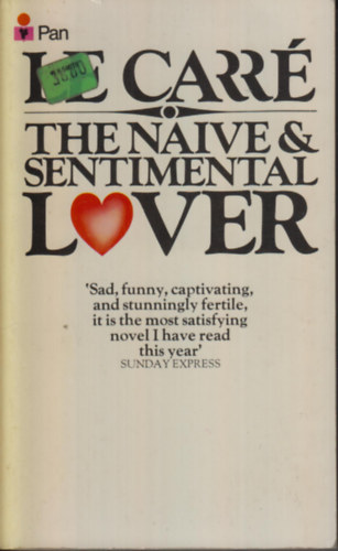 John le Carré - The naive & sentimental lover