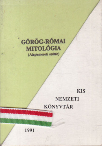 dr. Bárdos József - Görög-római mitológia (Alapismereti szótár)- Kis nemzeti könyvtár (törpekönyv, tokban)
