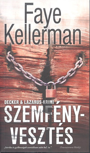 Szemf�nyveszt�s Decker & Lazarus- krimi