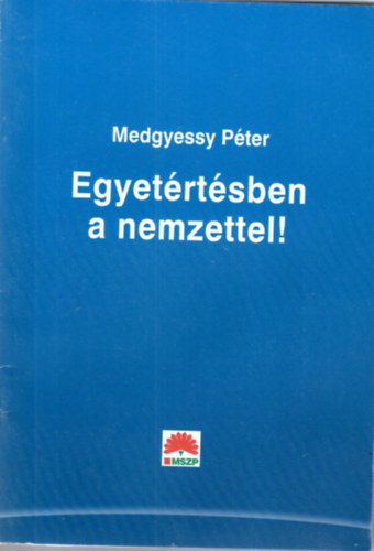 Egyet�rt�sben a nemzettel! 2002