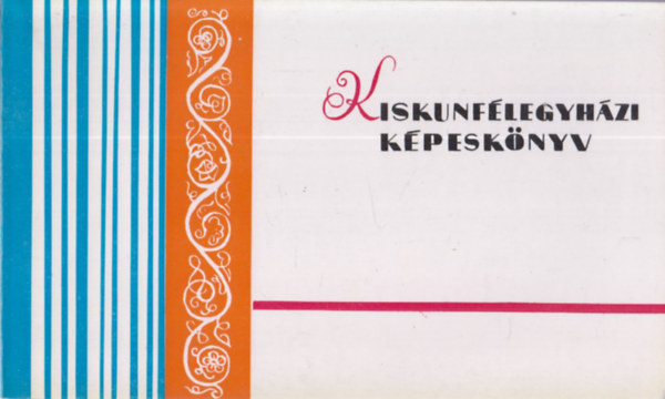 Kiskunflegyhzi kpesknyv