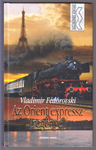 Vladimir F�dorovski - Az Orient expressz reg�nye