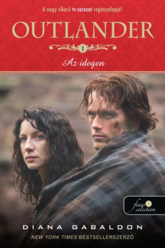 Diana Gabaldon - Outlander - Az idegen