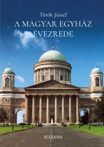 A Magyar Egyhz vezrede