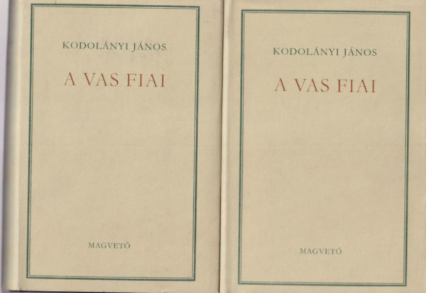 Kodol�nyi J�nos - 3 db Kodol�nyi J�nos reg�ny: Boldog Margit + A vas fiai 1-2.