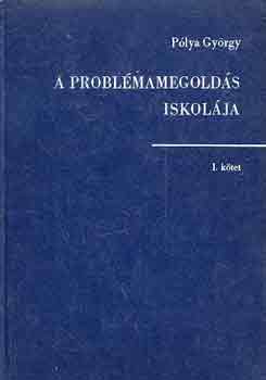 A problmamegolds iskolja I-II.