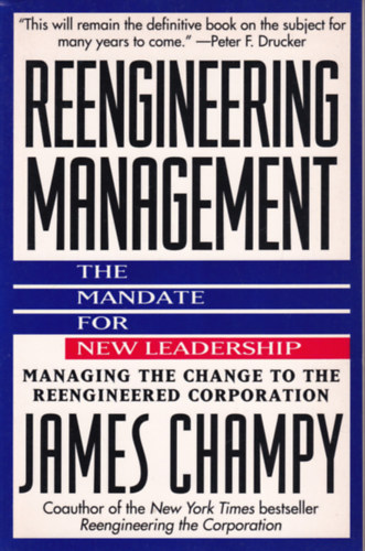 James Champy - Reengineering Management