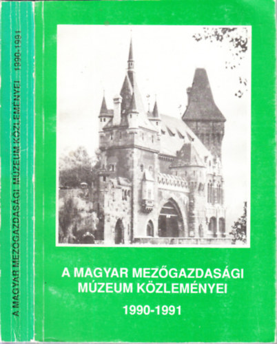 A Magyar Mez�gazdas�gi M�zeum k�zlem�nyei 1990-1991