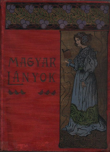 Magyar Lnyok 1901./II. flv - Kpes lap fiatal lenyok szmra