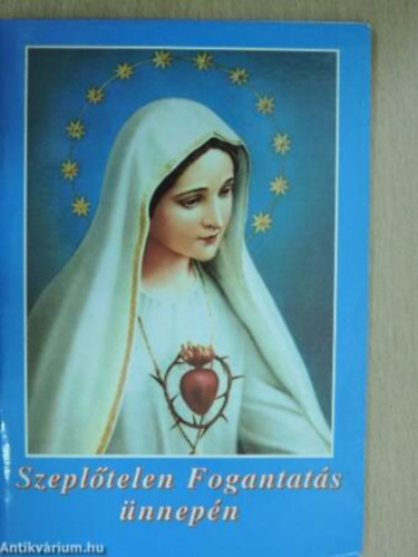 Szepl�telen Fogantat�s �nnep�n
