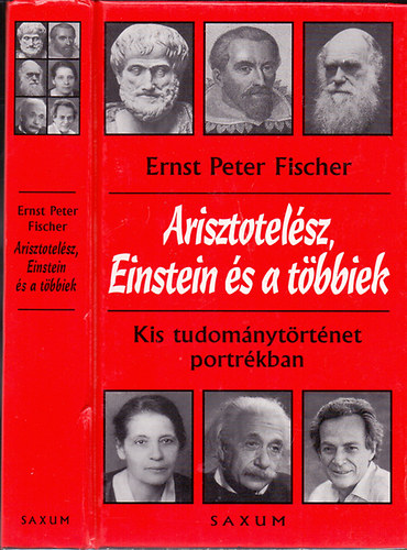 Arisztotelsz, Einstein s a tbbiek- Kis tudomnytrtnet portrkban