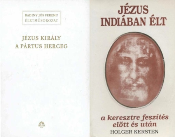 2 m Jzusrl: Jzus kirly a Prtus Herceg + Jzus Indiban lt a keresztre feszts eltt s utn