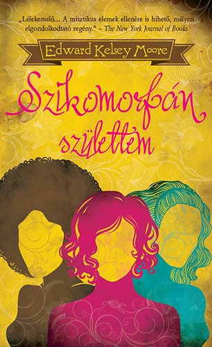 Szikomorfn szlettem