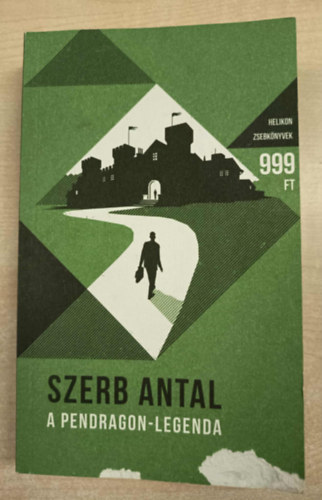 Szerb Antal - A Pendragon-legenda
