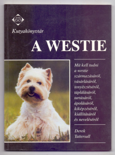 A westie (Mit kell tudni...)