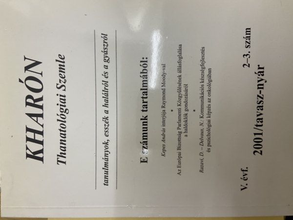 Khar�n - Thanatol�giai Szemle 2001/tavasz-ny�r. V. �vf. 2-3. sz�m