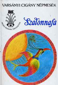Grg Veronika - Szalonnafa (Varsnyi cigny npmesk)
