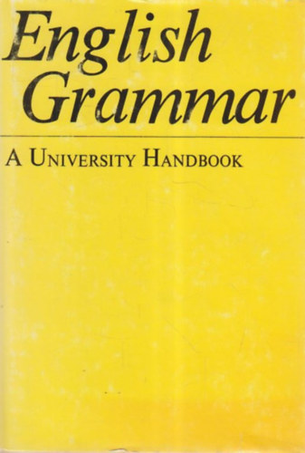 English Grammar - A University Handbook